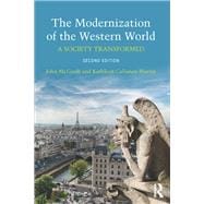 The Modernization of the Western World: A Society Transformed