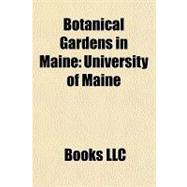 Botanical Gardens in Maine : University of Maine