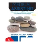 Medical Assisting: Administrative and Clinical Procedures [Rental Edition]
