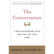 The Conversation A Revolutionary Plan for End-of-Life Care