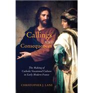 Callings and Consequences