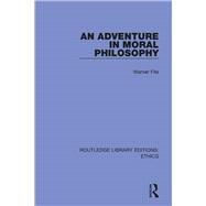 An Adventure in Moral Philosophy