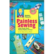 Mother Pletsch's Painless Sewing With Pretty Pati's Perfect Pattern Primer