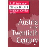 Austria in the Twentieth Century,9781412808545