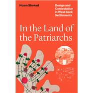 In the Land of the Patriarchs