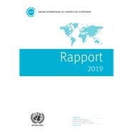 Rapport de l'Organe International de Contrôle des Stupéfiants pour 2019