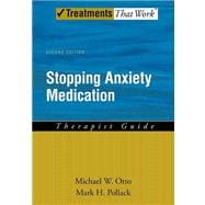 Stopping Anxiety Medication Therapist Guide