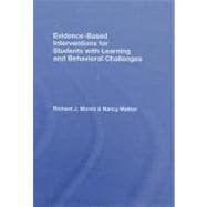Evidence-based Interventions for Students With Learning and Behavioral Challenges
