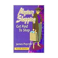 Mystery Shopping : Get Paid to Shop