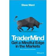 TraderMind Get a Mindful Edge in the Markets