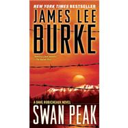 Swan Peak A Dave Robicheaux Novel