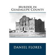Murder in Guadalupe County