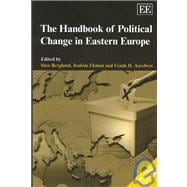 The Handbook of Political Change in Eastern Europe