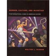 Murder, Culture, and Injustice