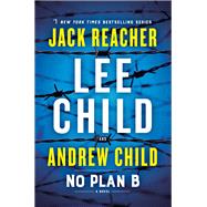 No Plan B A Jack Reacher Novel