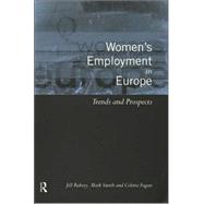 Women's Employment in Europe: Trends and Prospects