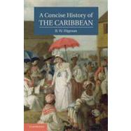 A Concise History of the Caribbean