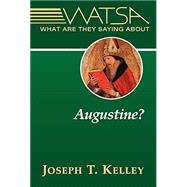 What Are They Saying About Augustine?