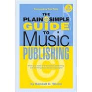 The Plain and Simple Guide to Music Publishing