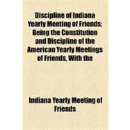 Discipline of Indiana Yearly Meeting of Friends