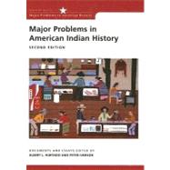 Major Problems in American Indian History Documents and Essays