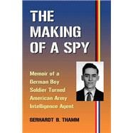 The Making of a Spy