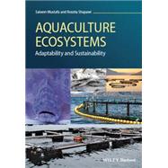Aquaculture Ecosystems Adaptability and Sustainability