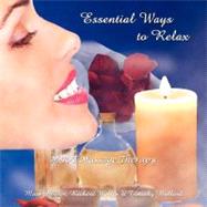 Essential Ways to Relax