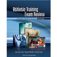 Athletic Training Exam Review : A Student Guide to Success