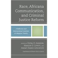Race, Africana Communication, and Criminal Justice Reform
