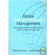 Global Human Resource Management : Managing People in Developing and Transitional Countries