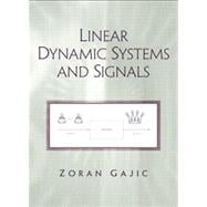 Linear Dynamic Systems and Signals