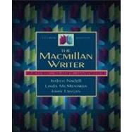 The Macmillan Writer: Rhetoric, Reader, Handbook