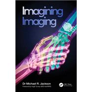 Imagining Imaging