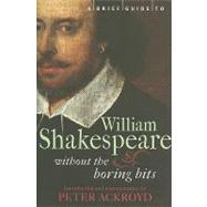 A Brief Guide to William Shakespeare