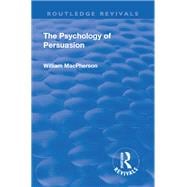 Revival: The Psychology of Persuasion (1920)