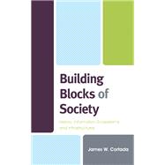 Building Blocks of Society History, Information Ecosystems and Infrastructures