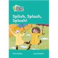 Collins Peapod Readers – Level 3 – Splish, Splash, Splosh!