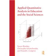 Applied Quantitative Analysis in Education and the Social Sciences