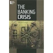 The Banking Crisis
