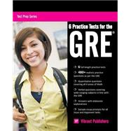 6 Practice Tests for the Gre