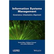 Information Systems Management Governance, Urbanization and Alignment