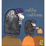Chivos Chivones / Annoy Goats