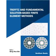 Trefftz and Fundamental Solution-Based Finite Element Methods