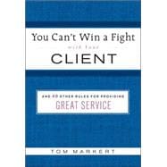 You Can't Win a Fight With Your Client