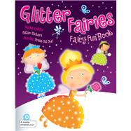 Glitter Fairies: Fairy Fun Book