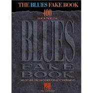 The Blues Fake Book Melody Line, Lyrics, & Chords for All 