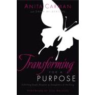 Transforming for a Purpose Fulfilling God's Mission as Daughters of the King