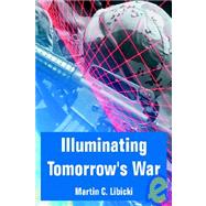 Illuminating Tomorrow's War