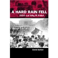 A Hard Rain Fell